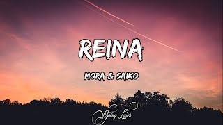 Mora & Saiko - Reina (LETRA) 🎵