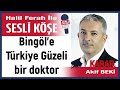 akif beki bingöl e türkiye güzeli bir doktor 21 09 24 halil ferah ile sesli köşe