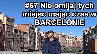 #67 Girona i Tibidabo - czyli co robić w BARCELONIE, gdy w mieście zrobiliście już wszystko