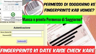 Fingerprints ki date kaise check kare ? | Permesso di Soggiorno Manca hai ya Pronto hai?