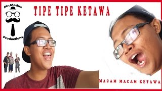 Tipe Tipe Ketawa