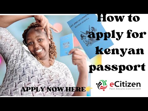 HOW TO APPLY FOR A KENYAN PASSPORT IN 2024 || WHAT YOU NEED TO KNOW ...