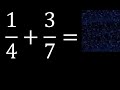 1/4 mas 3/7 . Suma de fracciones heterogeneas , diferente denominador 1/4+3/7 plus