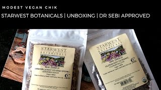 Starwest Botanicals Unboxing | Sarsaparilla Root | Valerian Root | Dr Sebi Approved Herbs | Jan 2017