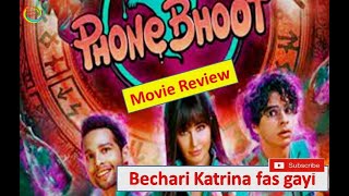 Phone Bhoot Movie Trailer Review |  | #review #latestreviews #katrinakaif #phonebhoot