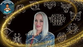 The Road Less Traveled: Carrie Eaton on Reinvention, Inner Knowing, Astro Weather of Summer 2026
