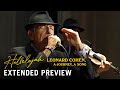 HALLELUJAH: LEONARD COHEN, A JOURNEY, A SONG - First 7 Minutes | Now on Digital, Blu-ray, and DVD