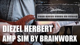 Diezel Herbert Amp Sim By Brainworx | Hard Rock Playthrough \u0026 Mix Demo