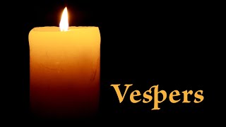 Vespers - God’s Abundance (4.14.21)