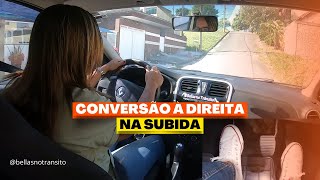 CONVERSÃO À DIREITA NA SUBIDA