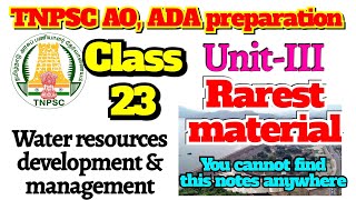 Class 23 | Water resources development & management | Unit III | TNPSC AO, ADA preparation 2023