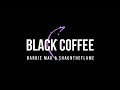 BlackCoffee - Barbie Mak & Shauntheflame (Official Lyrics Video)