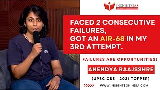 Faced 2 consecutive failures,Got an AIR-68 in my 3rd attempt | Ms. Anendya Raajsshre | UPSC CSE 2021