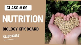 class_9_biology_ chapter #08 Introduction to nutrition || plant nutrient #Biology #nutrition