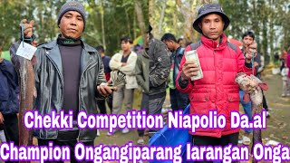 Chekki Competition Biap Niapoli O Da.al Champion Ongipa Iarangan Onga Aro Da.alde Somai Gita Manaha