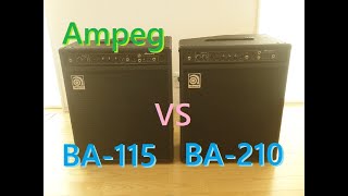 Ampeg (アンペグ) ベースアンプ。「BA-115 V2」 VS 「BA-210 V2」。比較、試奏サウンド・レビュー。Comparison SOUND DEMO Review