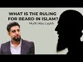 What is the ruling for beard in Islam?