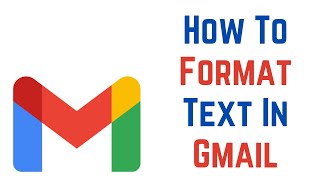 How To Format Text In Gmail