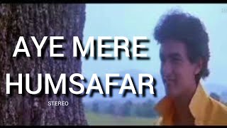 Aye Mere Humsafar Ek Zara Intezaar|Qayamat Se Qayamat Tak|Aamir Khan,Juhi Chawla|Udit Narayan,AlkaY.