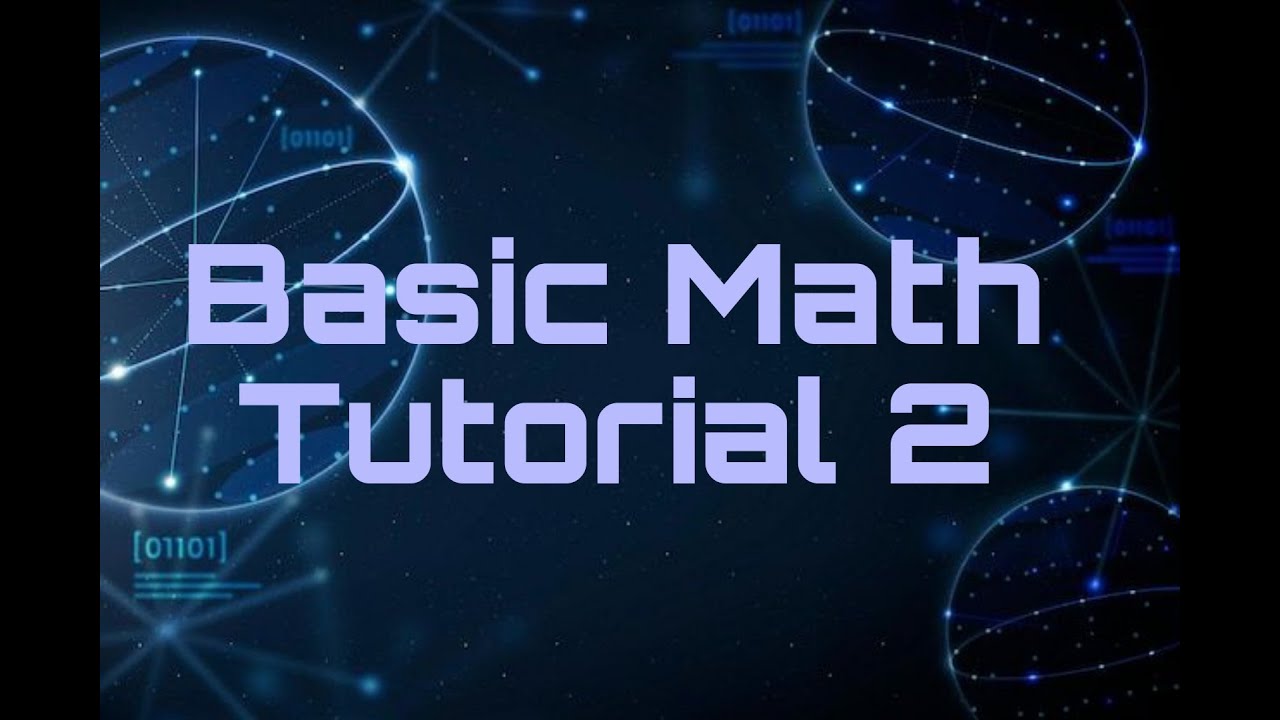 Basic Math Tutorial 2 Youtube