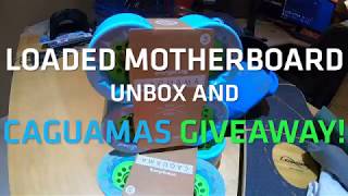 Caguamas 77a Giveaway \u0026 Loaded Motherboard Unbox