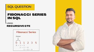 Fibonacci Series in SQL Using Recursive CTE | SQL Tutorial