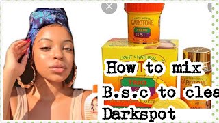 How To Promix Carotone B.S C to Clear Darkspots on the Skin. #carotonecream #skinlighteningcream