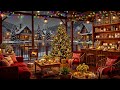 christmas jazz instrumental music u0026 fireplace sounds to relax 🎄 cozy christmas coffee shop ambience