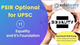 Political Science: Concept of Equality and it's Foundation | PSIR Optional for UPSC | Edukemy