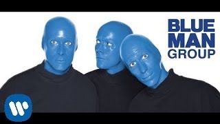 Blue Man Group - The Current (Official Music Video)