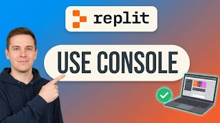 How to USE the CONSOLE in Replit (Step by Step)