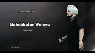 Mohabbatan Walya | Sidhu Moose Wala Ai Song | Slowed+Reverb | Base Boosted | 3D | lofi song