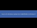 How to Fix Windows Update Error 0x800f020b in Windows 11