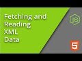 Fetching and Reading XML Data