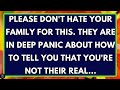 Shocking!!! 🤬Your Family Always Lied To You About Your... | dm to df | god message today #godsays