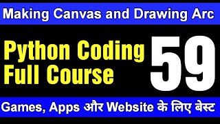 Python GUI - Tkinter in Python - How to make Canvas and Draw Arc