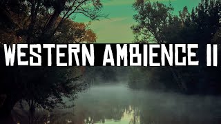 Western Ambience 2 - Bayou | Red Dead Redemption Inspired 1 Hour Music & Nature
