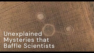 Top 5 Unexplained Phenomena Mysteries That Baffle Scientists