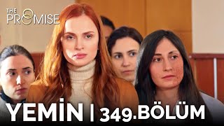 Yemin 349. Bölüm | The Promise Season 3 Episode 349