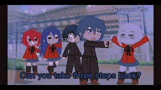 |Can You Take Three Steps Back? (Gacha Club) Toradora|