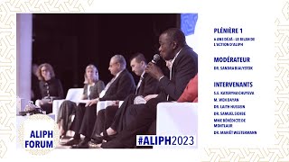 6 ans déjà : le bilan de l'action d'ALIPH | Plénière 1 | Forum ALIPH 2023