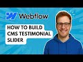 How to Build CMS Testimonial Slider Webflow [2025 Guide]