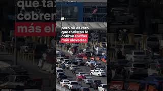 Turistas de EUA saltan de taxi en Tijuana por tarifa exagerada - N+ #Shorts