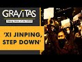 Gravitas | Tiananmen Moment: Protestors across China call for Xi Jinping to step down