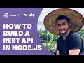 How to Build a REST API (Node.js & Express)