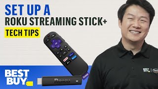 Setting Up a Roku Streaming Stick+ - Tech Tips from Best Buy