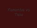 karamba vs tatu