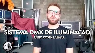 ARTES CÊNICAS / ILUMINAÇÃO - Sistema DMX