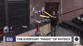 Demonstrating the magic of physics