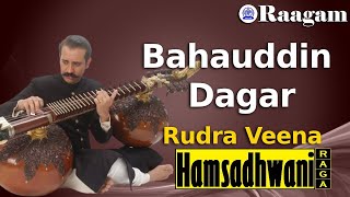 Bahauddin Dagar II Rudra Veena II Raga - Hamsadhwani